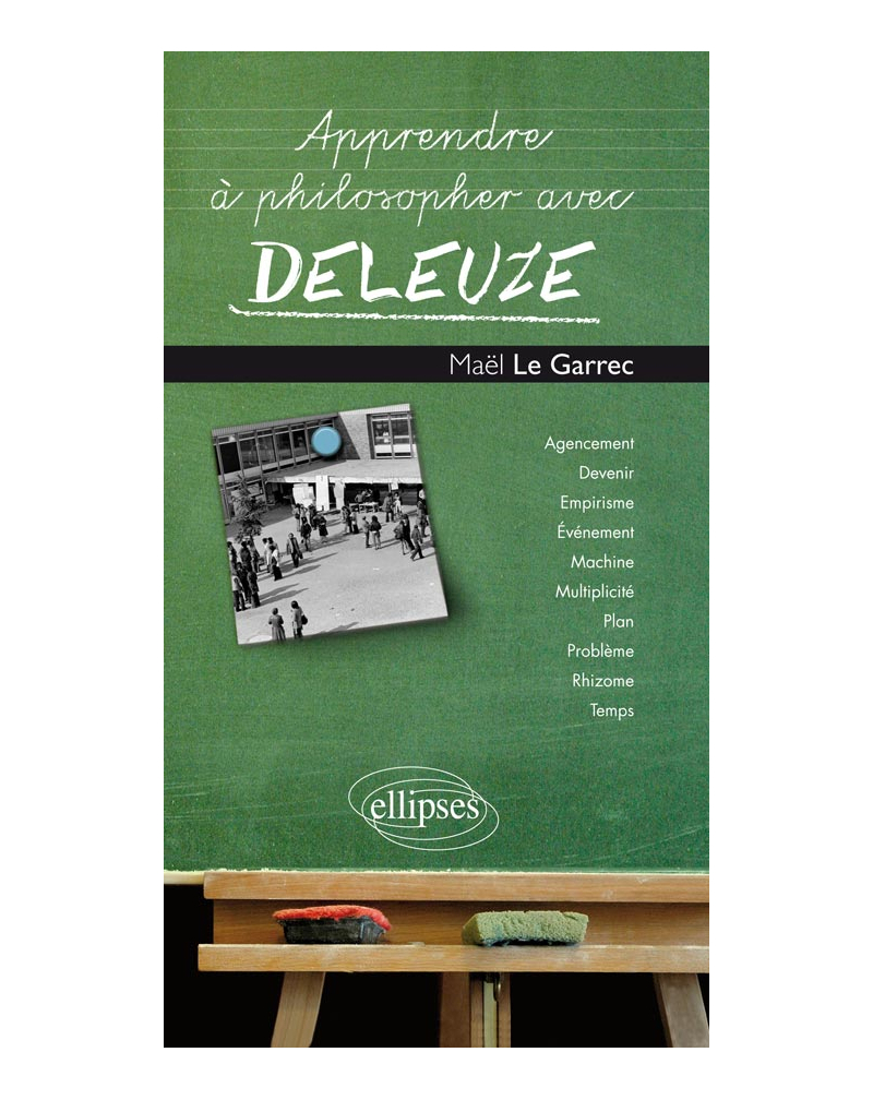 Apprendre à philosopher avec Deleuze