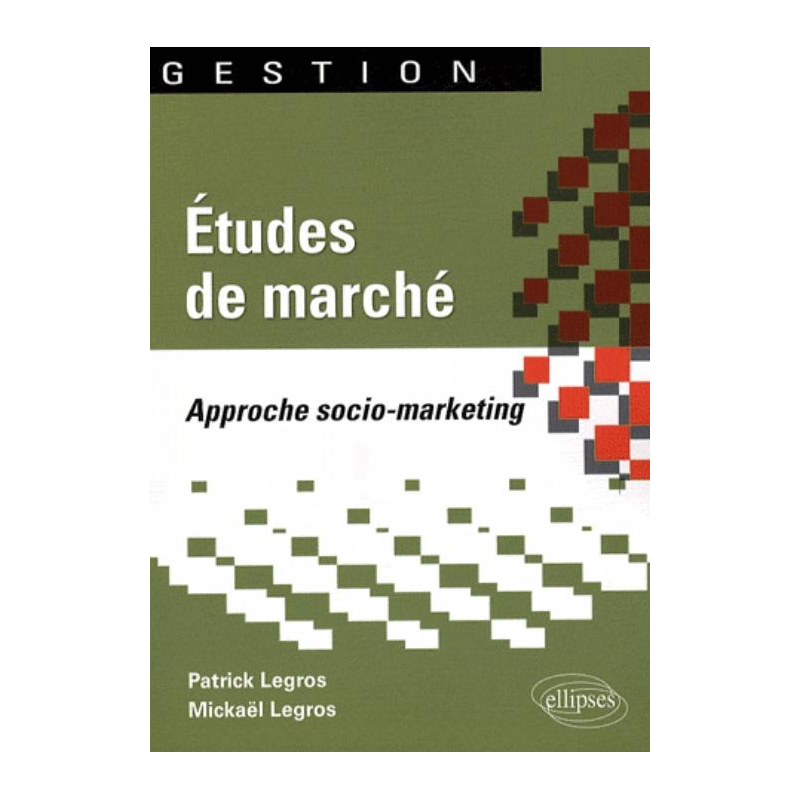 Études de marché. Approche socio-marketing