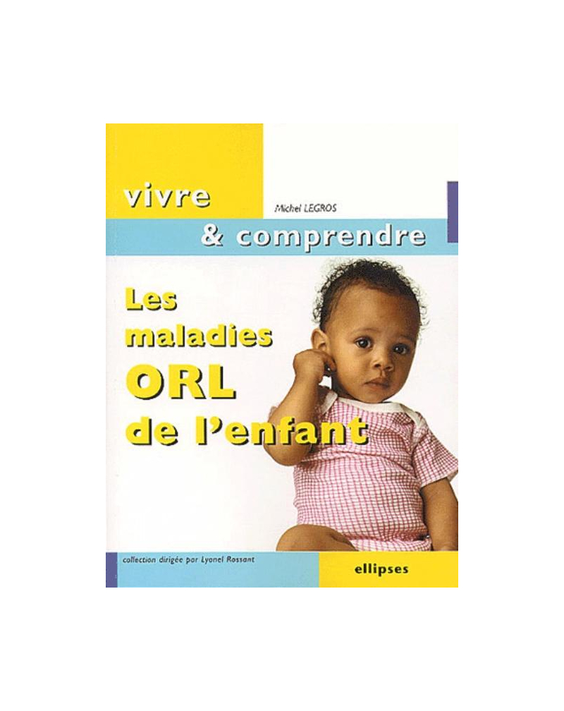 Les maladies ORL de l'enfant
