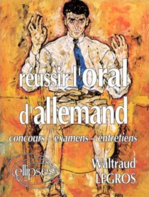 Réussir l'oral d'allemand