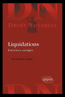 Liquidations. Exercices corrigés