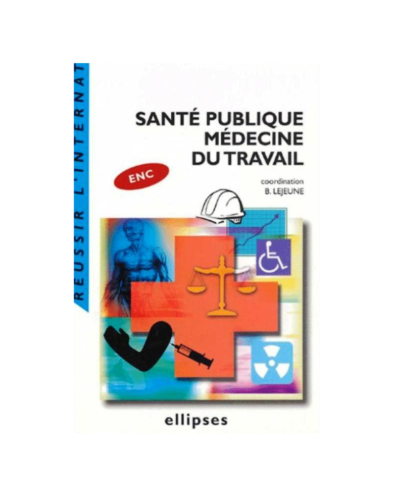 Santé publique - Médecine du travail