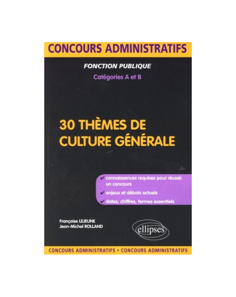 30 thèmes de culture générale