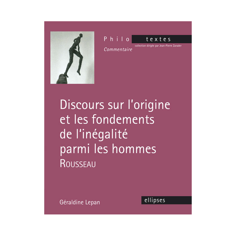 Rousseau, Discours sur l’origine et les fondements de l’inégalité parmi les hommes