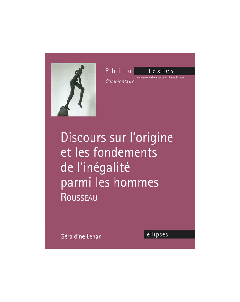 Rousseau, Discours sur l’origine et les fondements de l’inégalité parmi les hommes