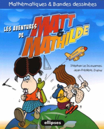 Les aventures de Matt & Mathilde