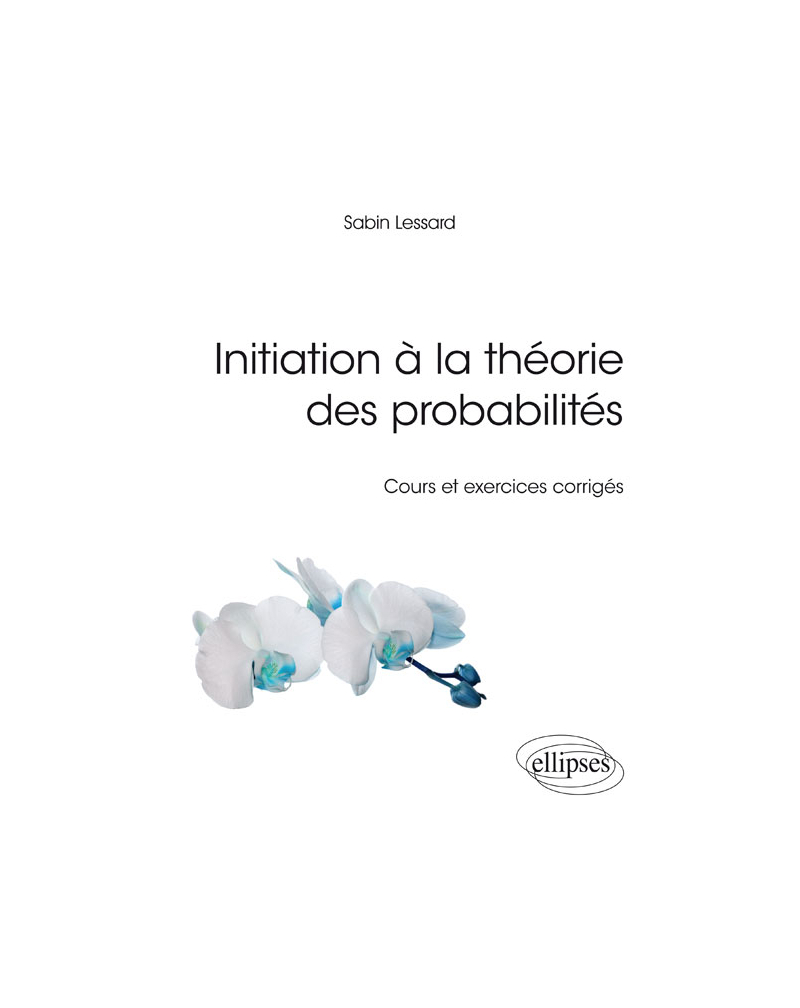 Initiation à la théorie des probabilités