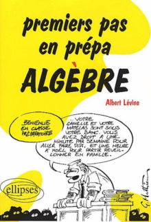 Premiers pas en prépa - Algèbre