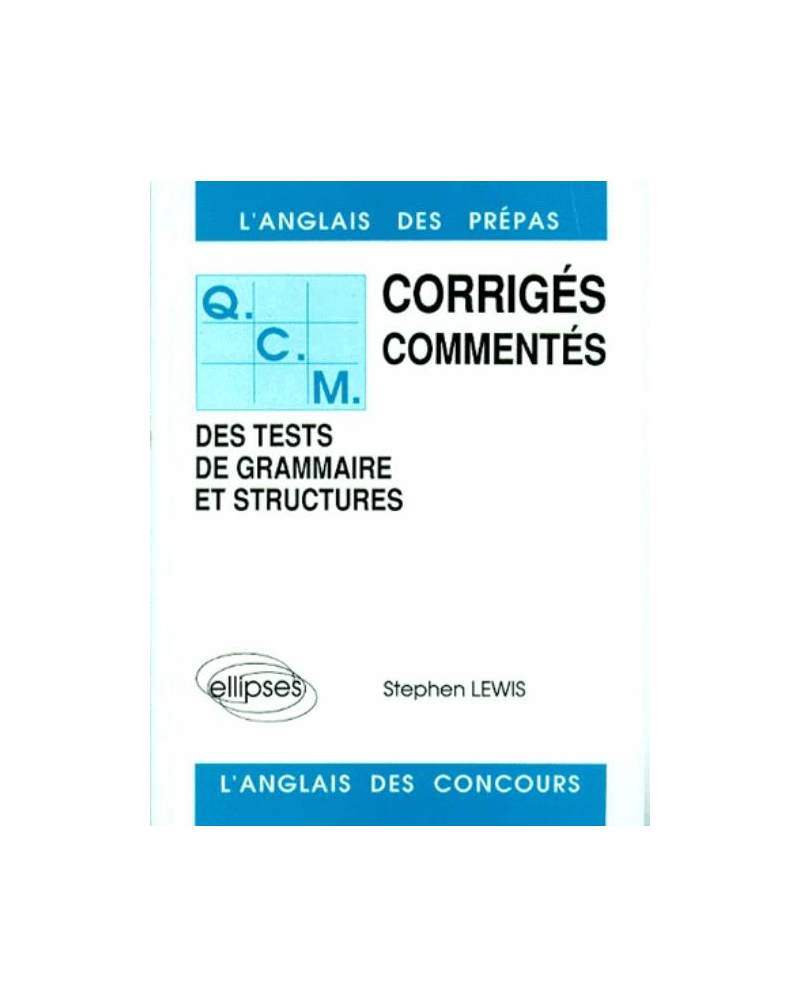 QCM de grammaire et structures 84/88 - Tome 1