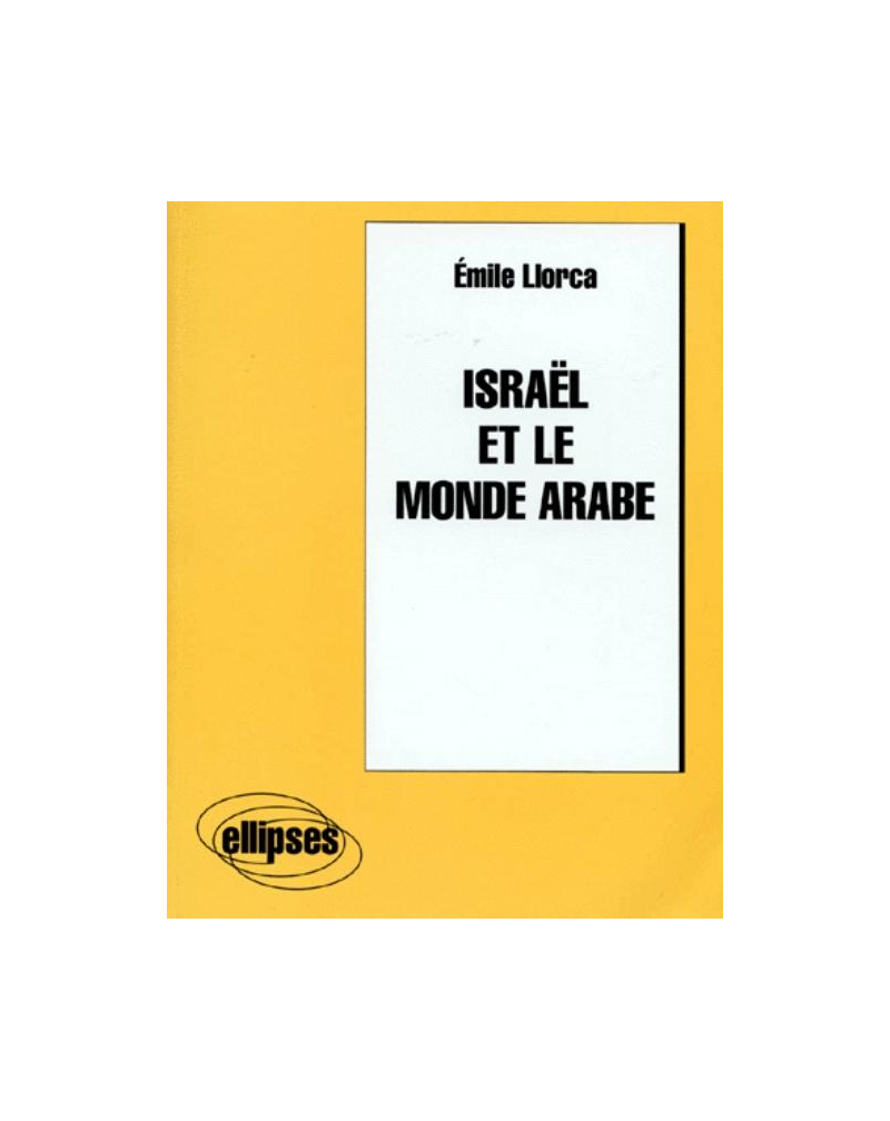 Israël et le monde arabe
