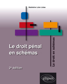 Le droit pénal en schémas. 2e édition
