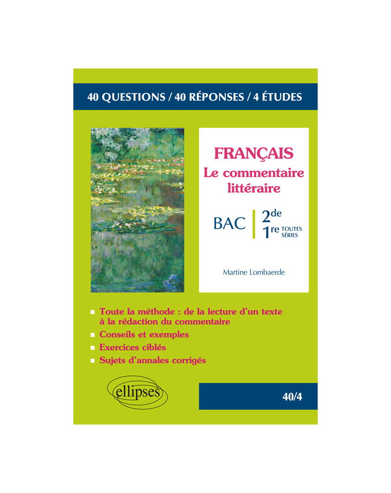 Le commentaire littéraire. Seconde et Premières toutes séries