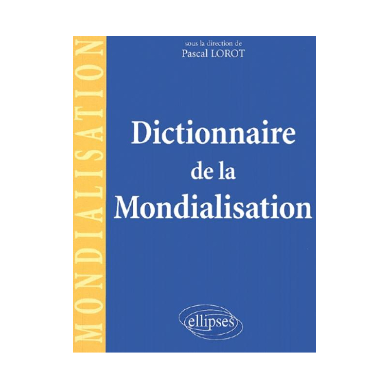 Dictionnaire de la mondialisation