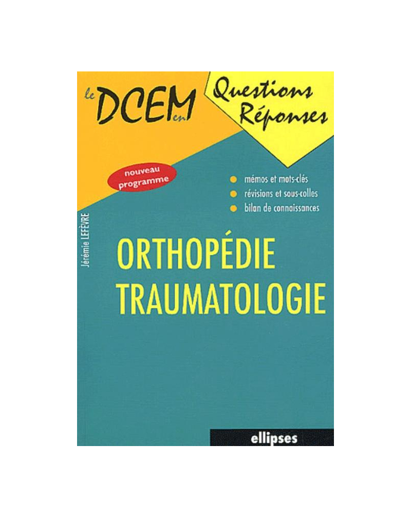 Orthopédie - Traumatologie