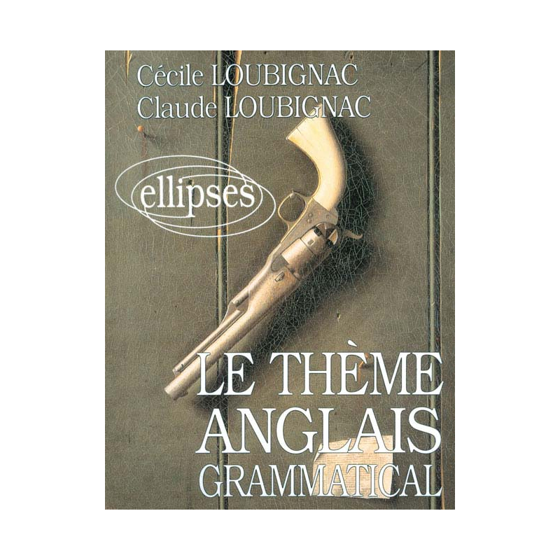 Le thème anglais grammatical