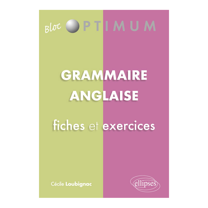 Grammaire anglaise : fiches et exercices