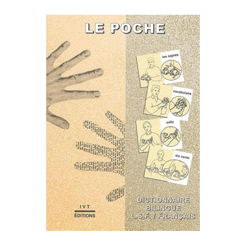 Poche (Le) - Dictionnaire bilingue LSF/Français