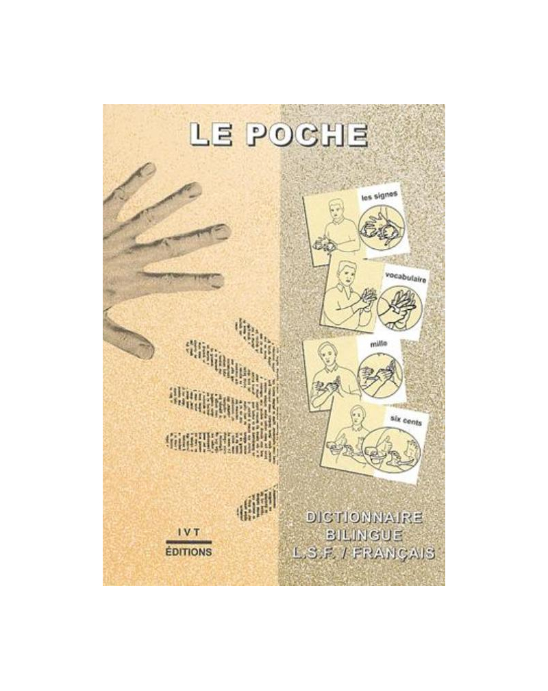 Poche (Le) - Dictionnaire bilingue LSF/Français