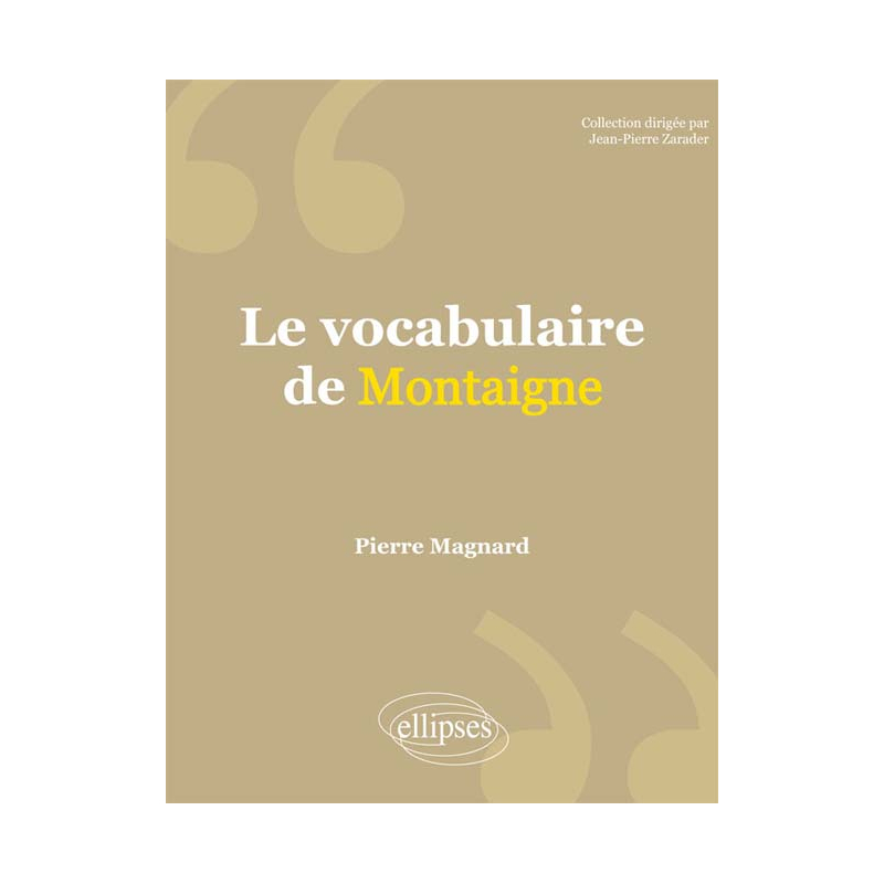 Le vocabulaire de Montaigne