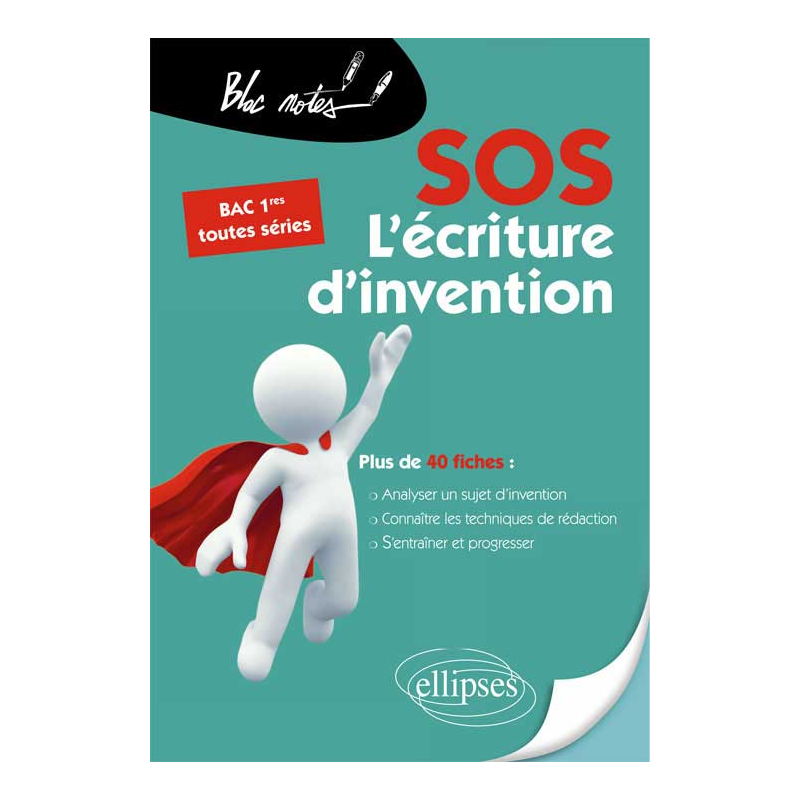 SOS L’écriture d’invention - Premières toutes séries