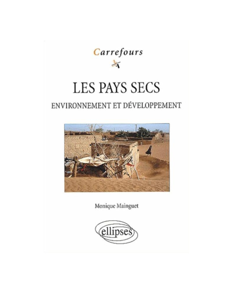 Les pays secs - Environnement et développement