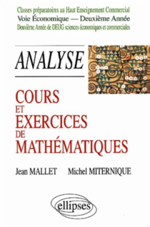 Cours et exercices de mathématiques - Analyse - Tome 5 -  HEC voie économique - 2e année
