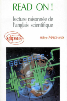 Read on! Lecture raisonnée de l'anglais scientifique
