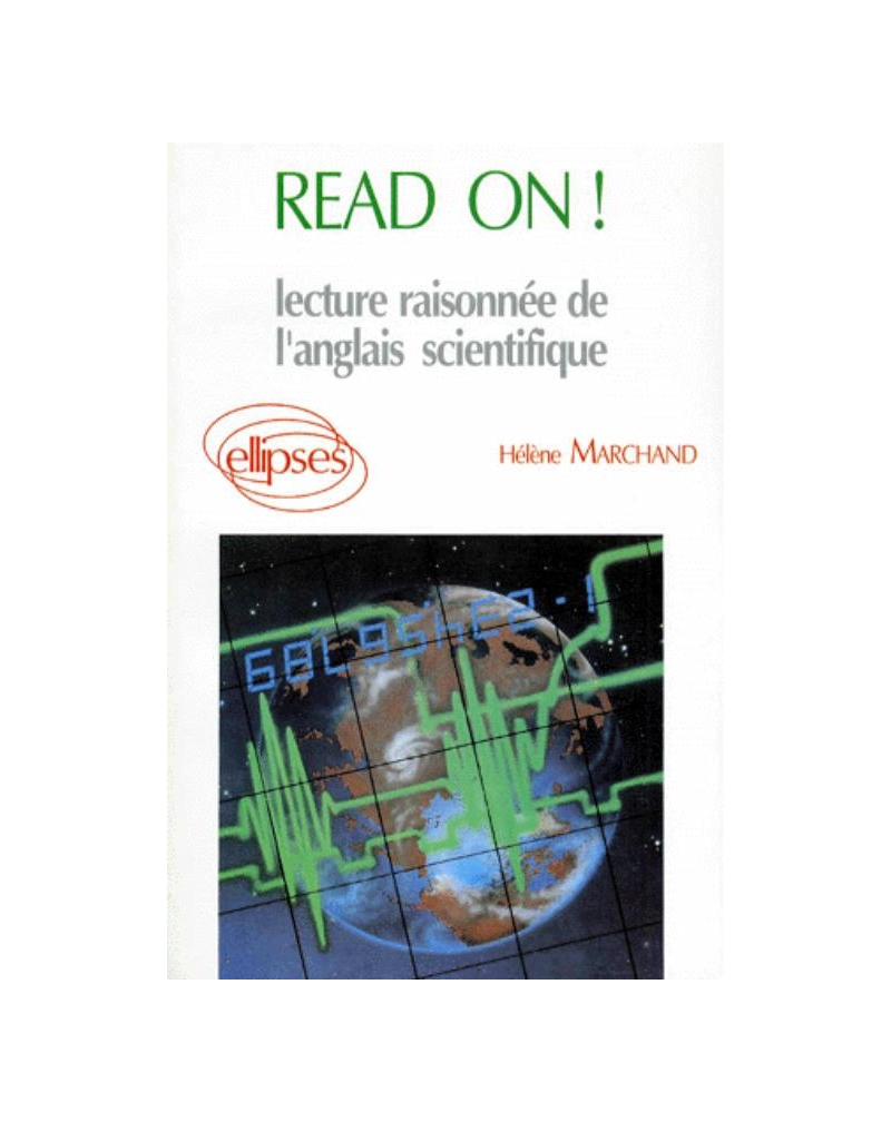 Read on! Lecture raisonnée de l'anglais scientifique