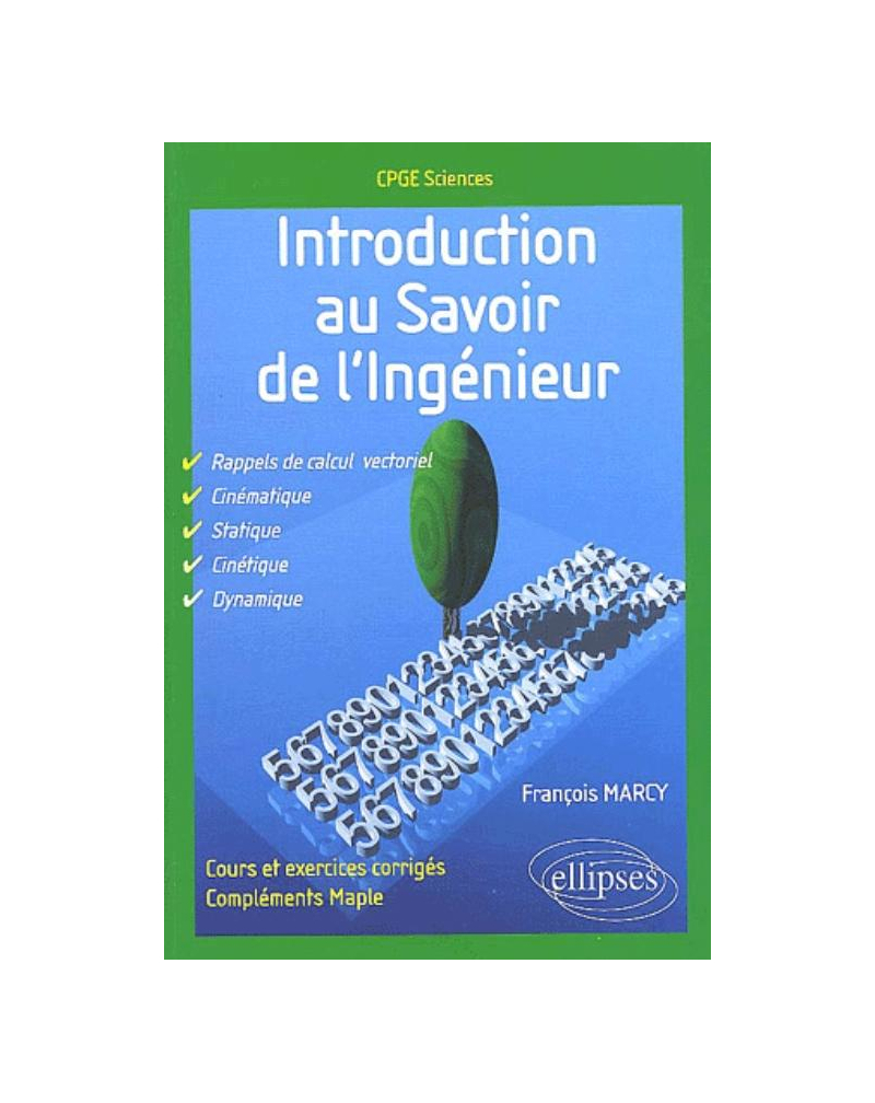 Introduction au savoir de l'ingénieur - classes préparatoires scientifiques