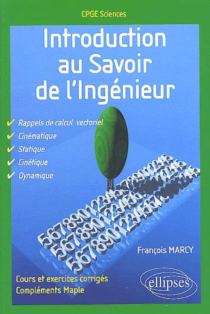 Introduction au savoir de l'ingénieur - classes préparatoires scientifiques