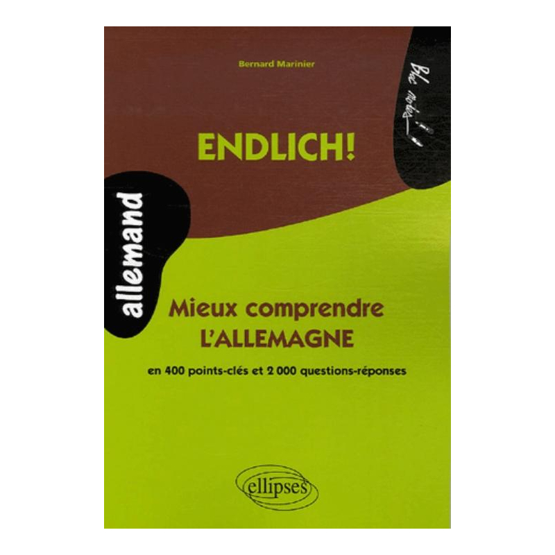 Endlich ! Mieux comprendre l'Allemagne (Allemand)