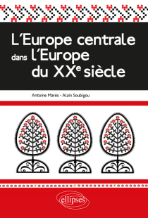 L'Europe centrale dans l'Europe du XXe siècle