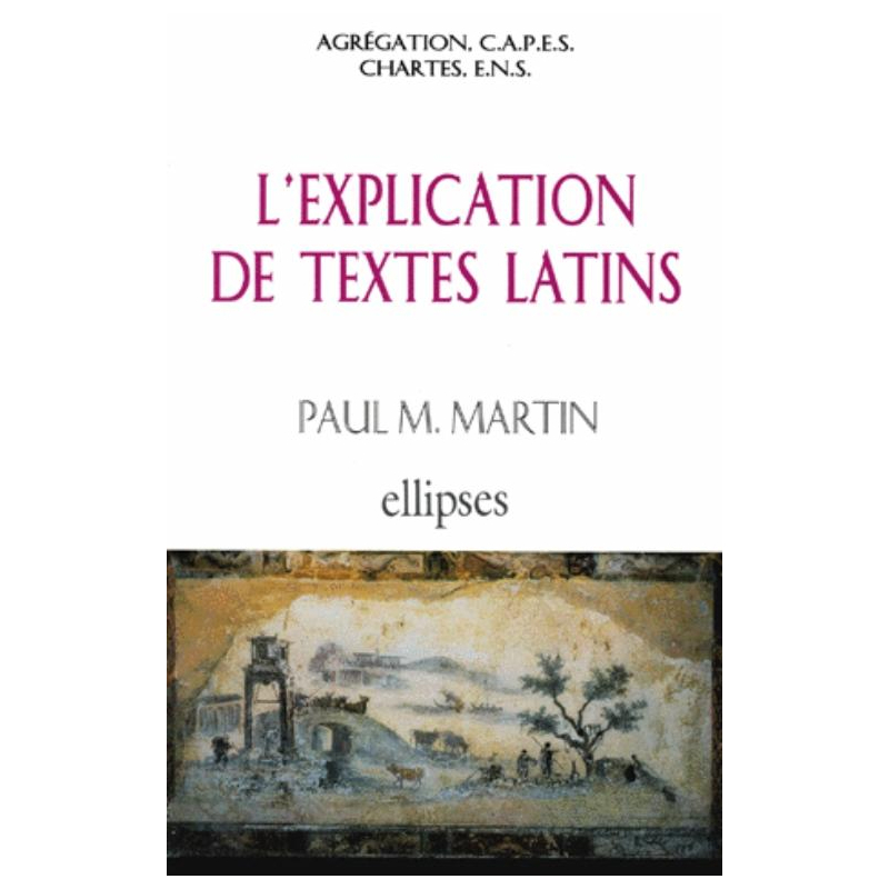 L'explication de textes latins