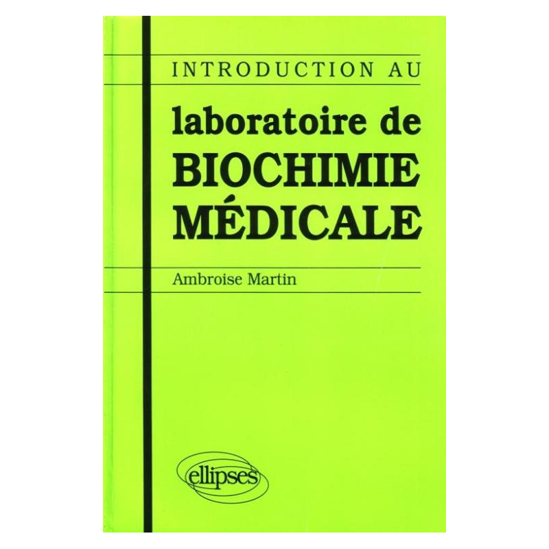 Introduction au laboratoire de biochimie médicale