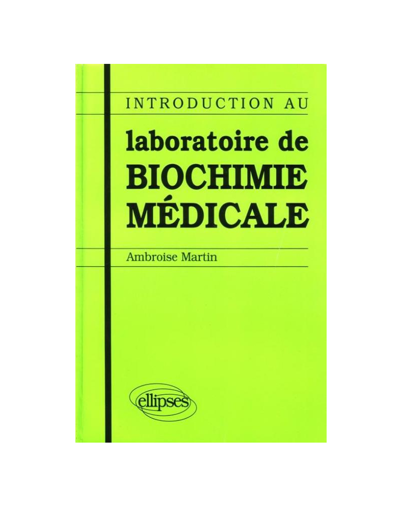 Introduction au laboratoire de biochimie médicale