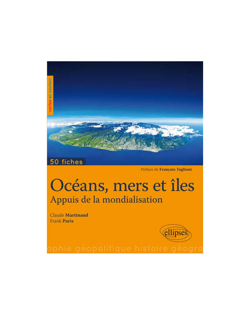 Océans et îles • 50 fiches de géopolitique