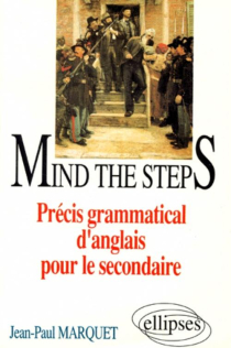 Mind the steps - Précis grammatical pour le secondaire