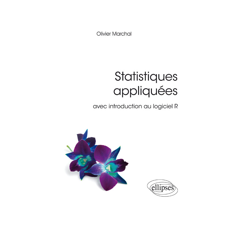Statistiques appliquées avec introduction au logiciel R
