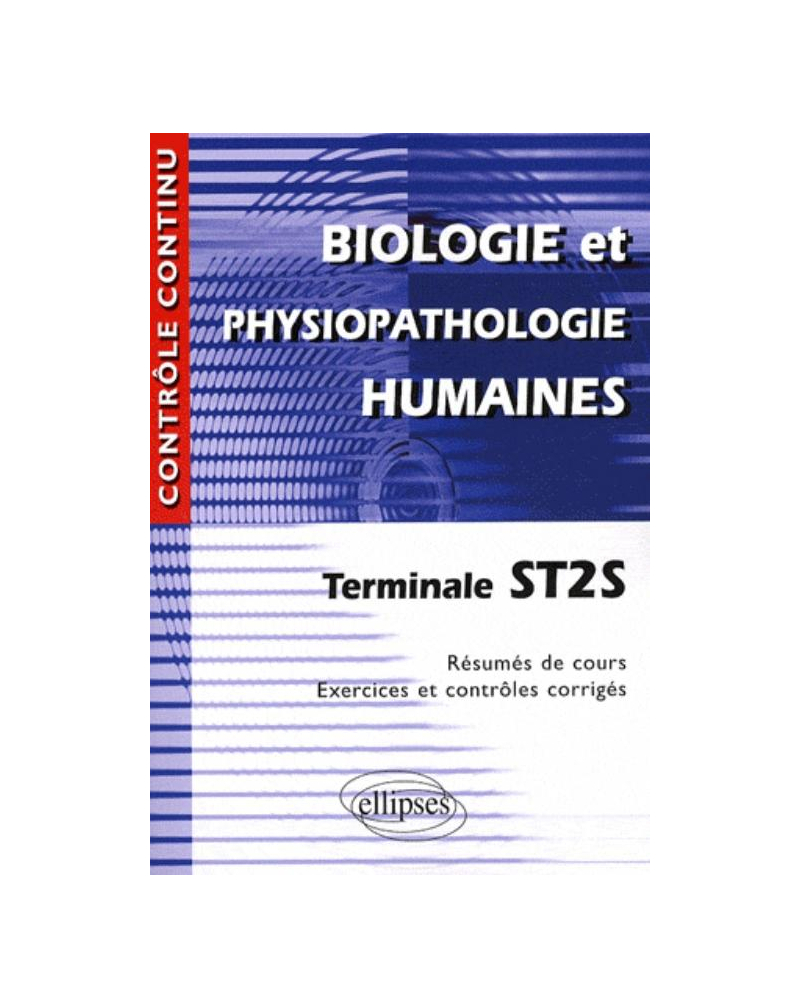 Biologie et physiopathologie humaines - Terminale ST2S