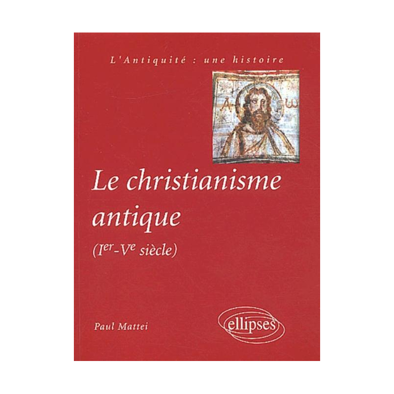 Le christianisme antique