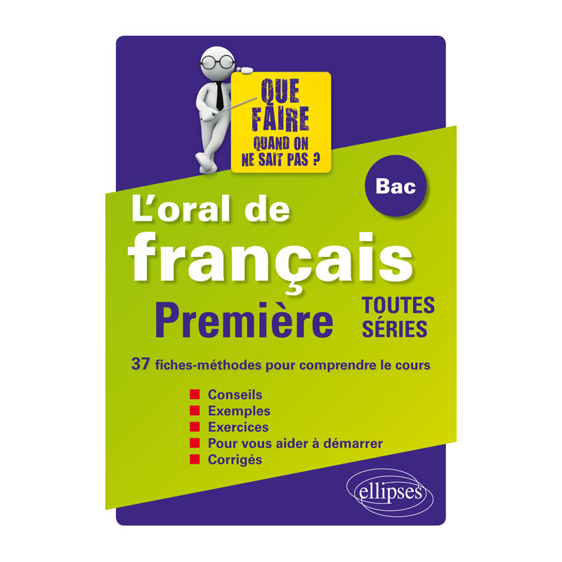 L'oral de français au Bac. Première toutes séries