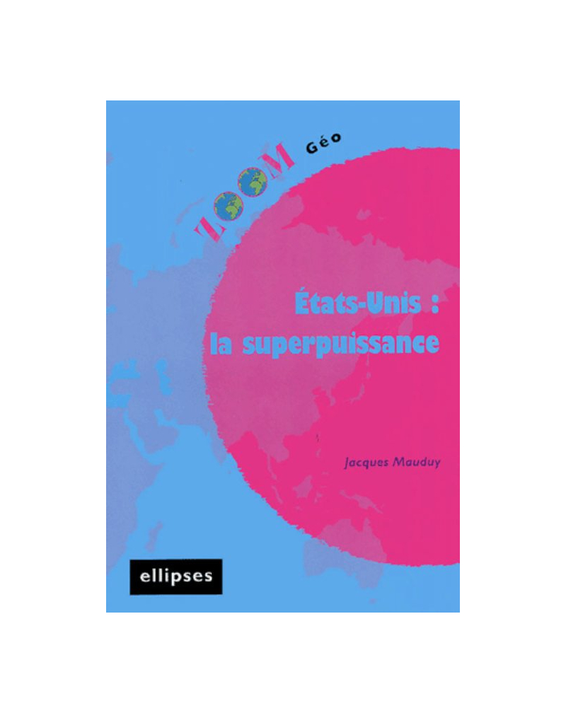 États-Unis : la superpuissance