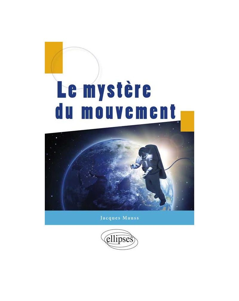 Le mystère du mouvement