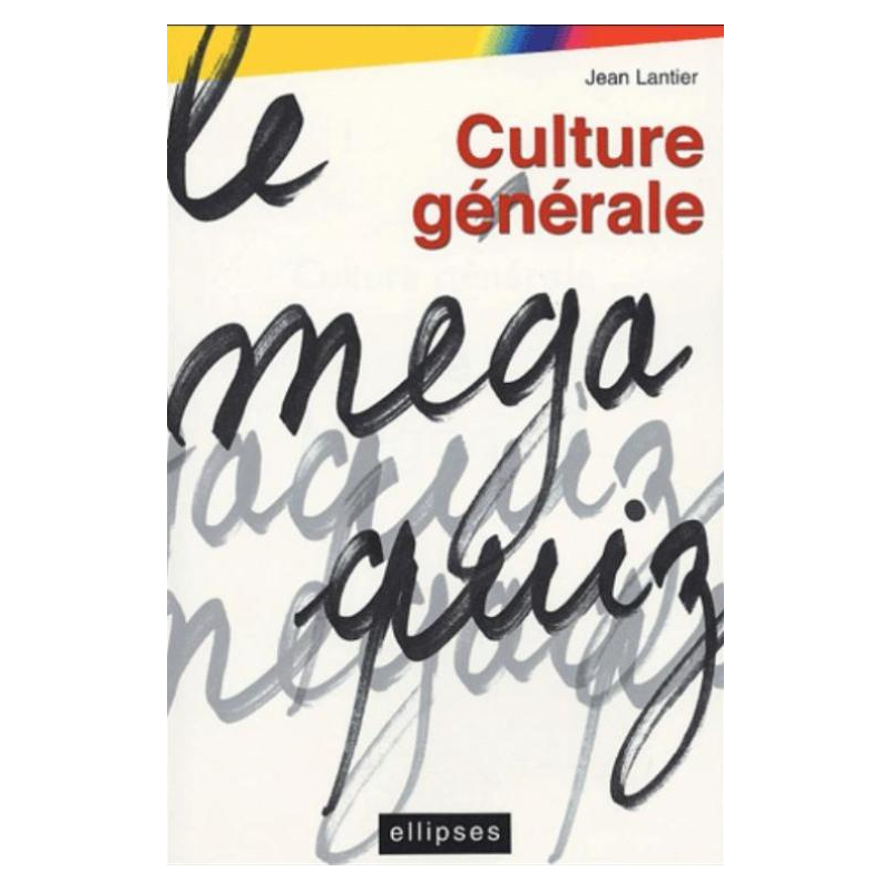 Culture générale - Le Mégaquiz