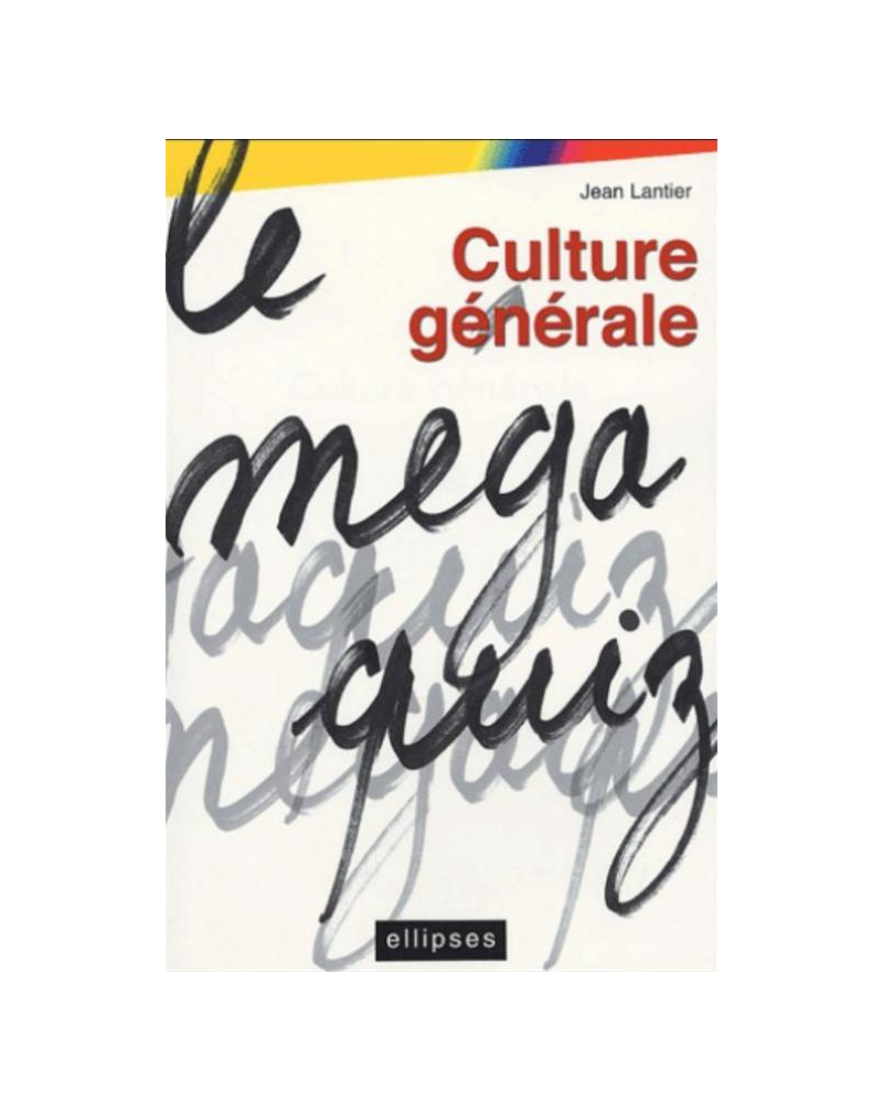 Culture générale - Le Mégaquiz