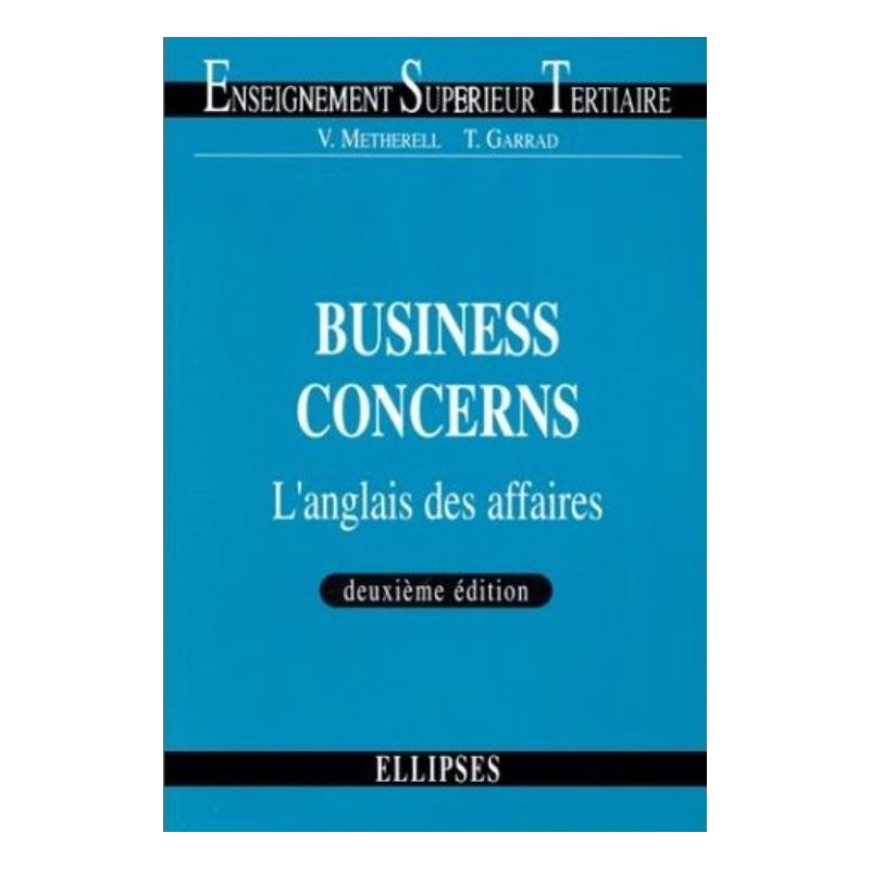 Business Concerns - L'anglais des affaires