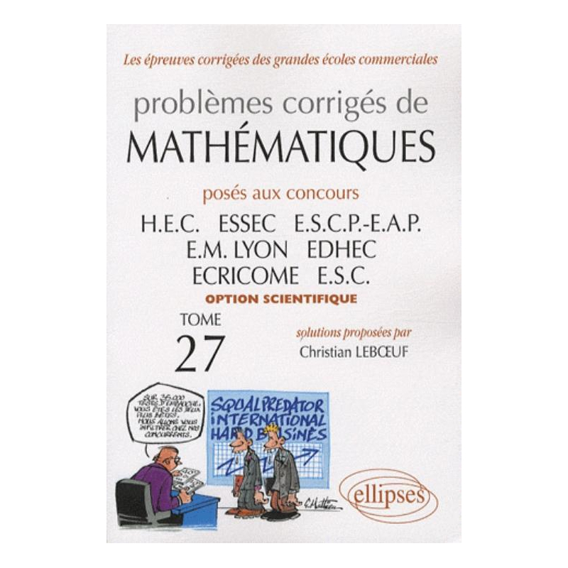 Mathématiques HEC 2006-2007 - Tome 27 (option scientifique)