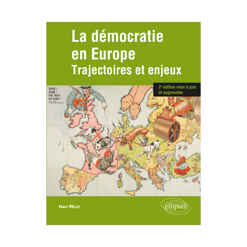La démocratie en Europe. Trajectoires et enjeux. 2e édition mise à jour et augmentée