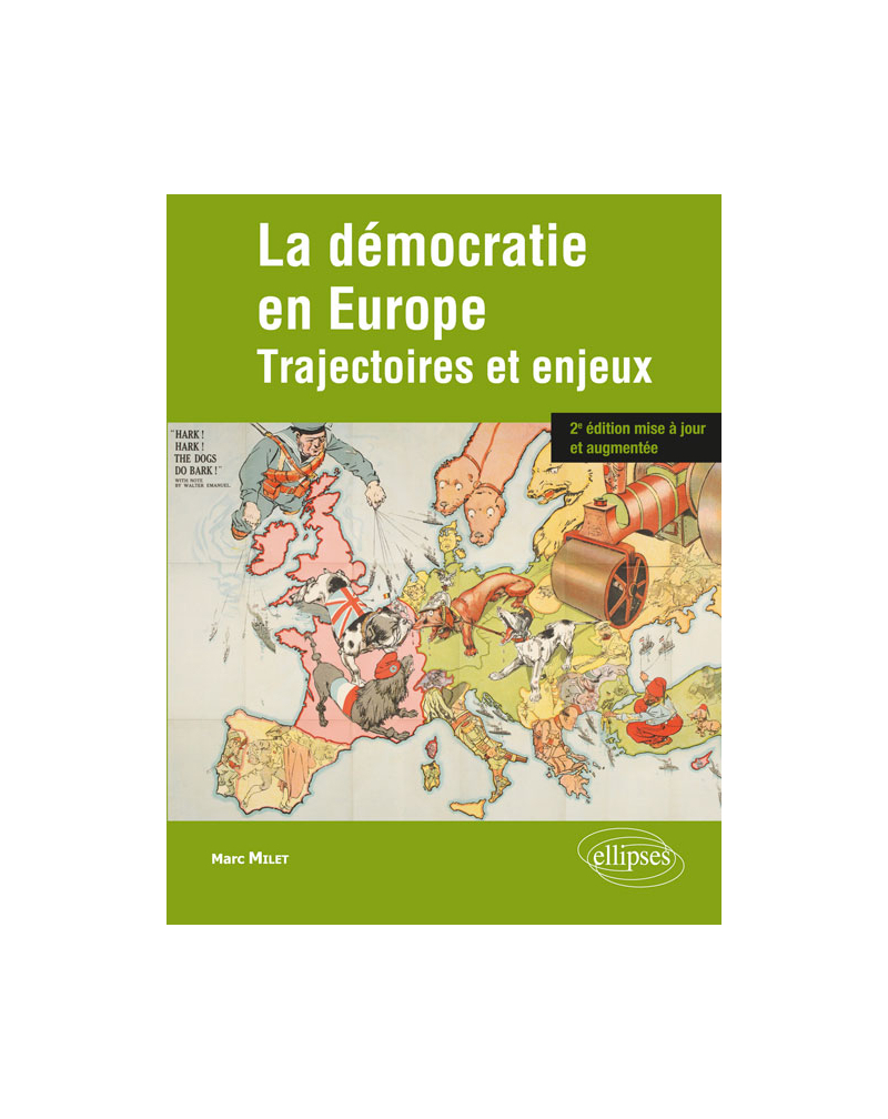 La démocratie en Europe. Trajectoires et enjeux. 2e édition mise à jour et augmentée