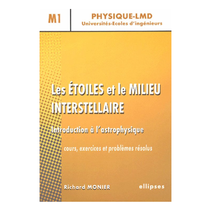 Les étoiles et le milieu interstellaire, Introduction à l'astrophysique